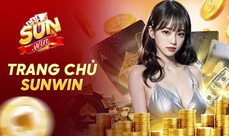 SunWin - Trang Chủ Sun Win - Địa Chỉ Cá Cược Trực Tuyến Uy Tín VN